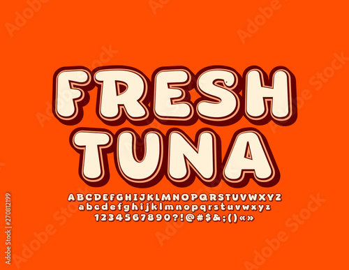 Vector trendy sign Fresh Tuna with vintage style Font. Retro Alphabet Letters, Numbers and Symbols
