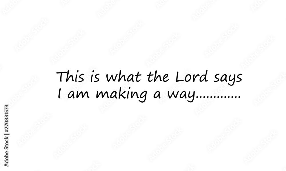 God is making a way, Christian quote, typography for print or use as poster, flyer or T shirt God is making a way, Christian quote, typography for print or use as poster, flyer or T shirt