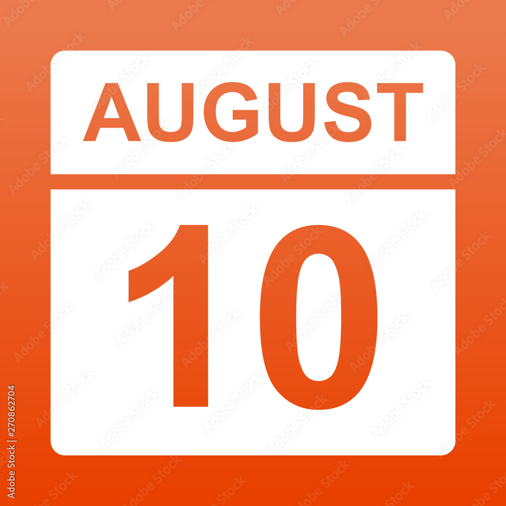 August 10. White calendar on a colored background. Day on the calendar.Tenth of august. Illustration. August 10. White calendar on a colored background. Day on the calendar.Tenth of august. Illustration.