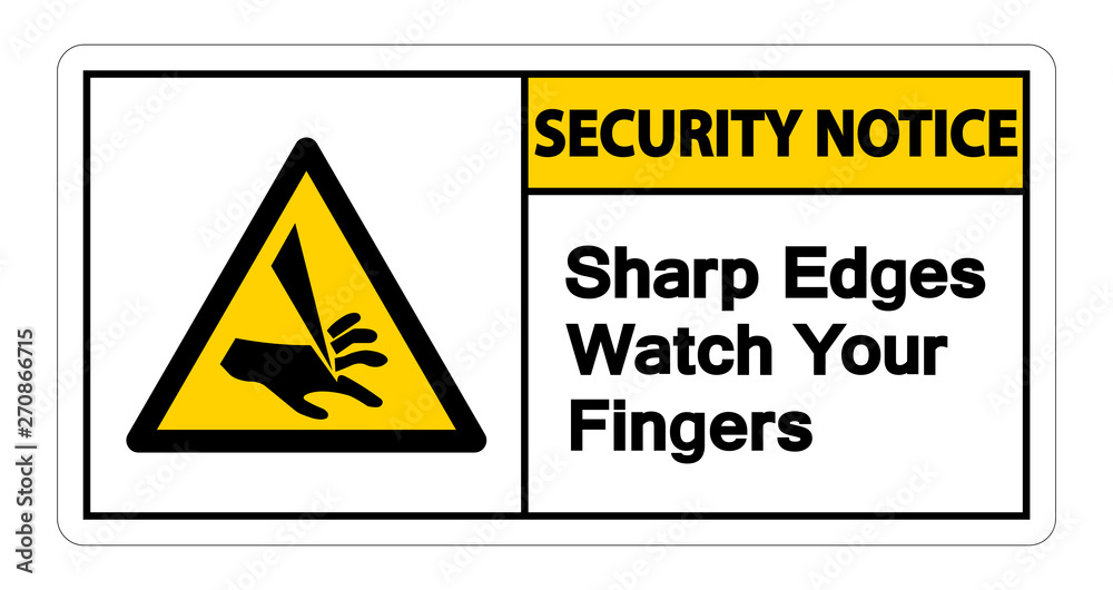 Security notice Sharp Edges Watch Your Fingers Symbol Sign on white background,Vector Illustration Security notice Sharp Edges Watch Your Fingers Symbol Sign on white background,Vector Illustration