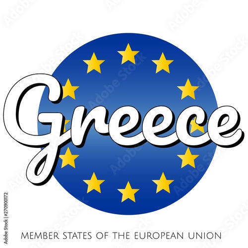 Round button Icon of national flag of The European Union with blue gradient background and yellow and gold stars and inscription with name of member state country of the EU: Greece