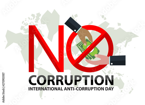 no corruption sign day with hand of businessman sent dollar under stop sign on world map
