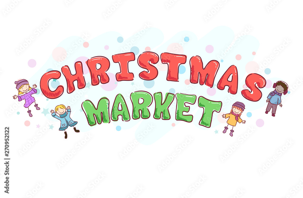 Stickman Kids Christmas Market Text Design