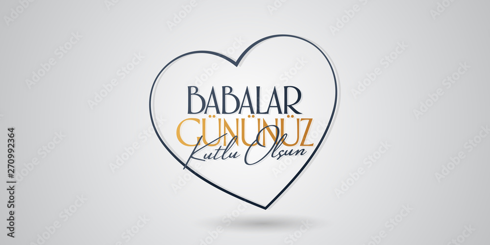 International Happy Father's Day. Billboard, Poster, Social Media, Greeting Card template. (Turkish: Babalar Gununuz Kutlu Olsun.) International Happy Father's Day. Billboard, Poster, Social Media, Greeting Card template. (Turkish: Babalar Gununuz Kutlu Olsun.)