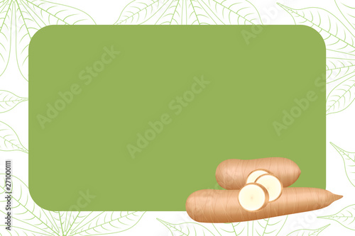 banner frame of cassava fresh for copy space, cassava cut slice for tapioca flour industry or ethanol, pile yucca cassava tuber on frame, raw manioc cassava on template banner green background empty