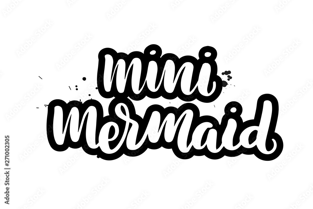 Obraz premium brush lettering mini mermaid