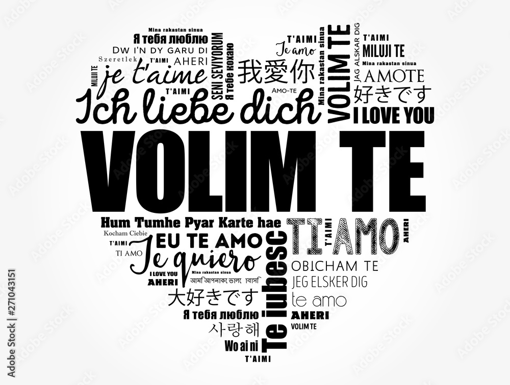 Fototapeta premium Volim te, I Love You in Croatian, word cloud love heart in different languages of the world