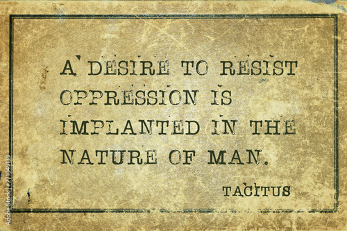 resist oppression Tacitus photo