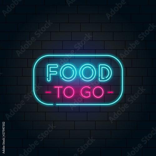 Food to go neon signboard vector illustration. Vintage styled neon glowing letters shining, Light Banner. Text neon sign.