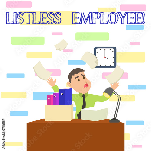 Writing note showing Listless Employee. Business concept for an employee who having no energy and enthusiasm to work Male Manager Cluttered Workspace Overflow Time Shortage