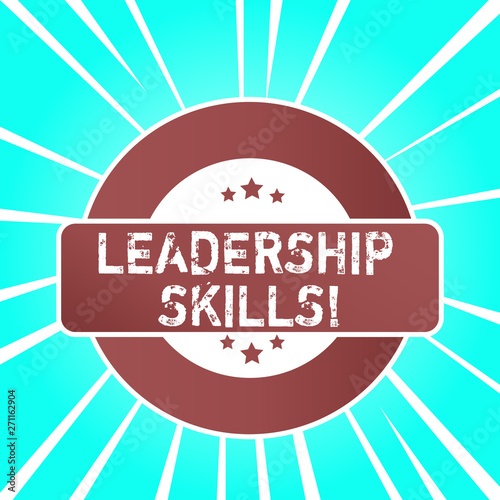 Handwriting text writing Leadership Skills. Conceptual photo Skills and qualities that leaders possess Taking a lead Colored Round Shape Label Badge Stars Blank Rectangular Text Box Award
