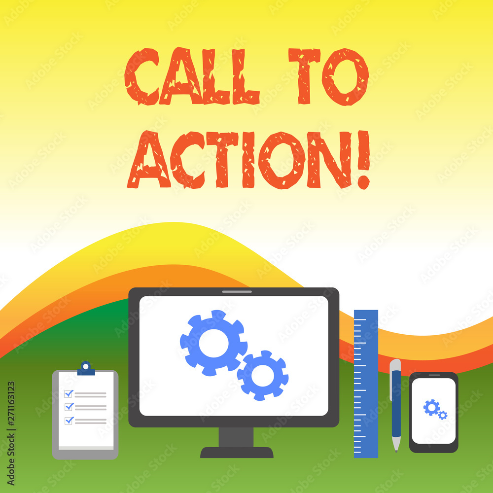 Text sign showing Call To Action. Business photo text exhortation do something in order achieve aim with problem Business Concept PC Monitor Mobile Device Clipboard Ruler Ballpoint Pen Text sign showing Call To Action. Business photo text exhortation do something in order achieve aim with problem Business Concept PC Monitor Mobile Device Clipboard Ruler Ballpoint Pen