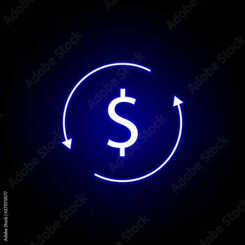 circle arrow dollar icon in neon style. Element of finance illustration. Signs and symbols icon can be used for web, logo, mobile app, UI, UX