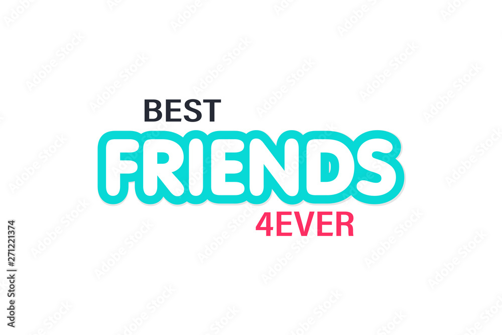 Friendship Day. Best Friends Forever. Poster Banner or Greeting Card Friendship Day