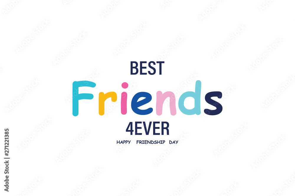 Friendship Day. Best Friends Forever. Poster Banner or Greeting Card Friendship Day
