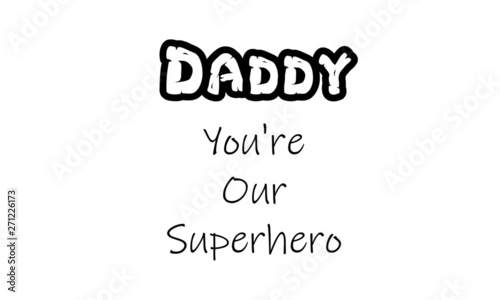 Fathers day special card, use as print, flyer or T shirt design