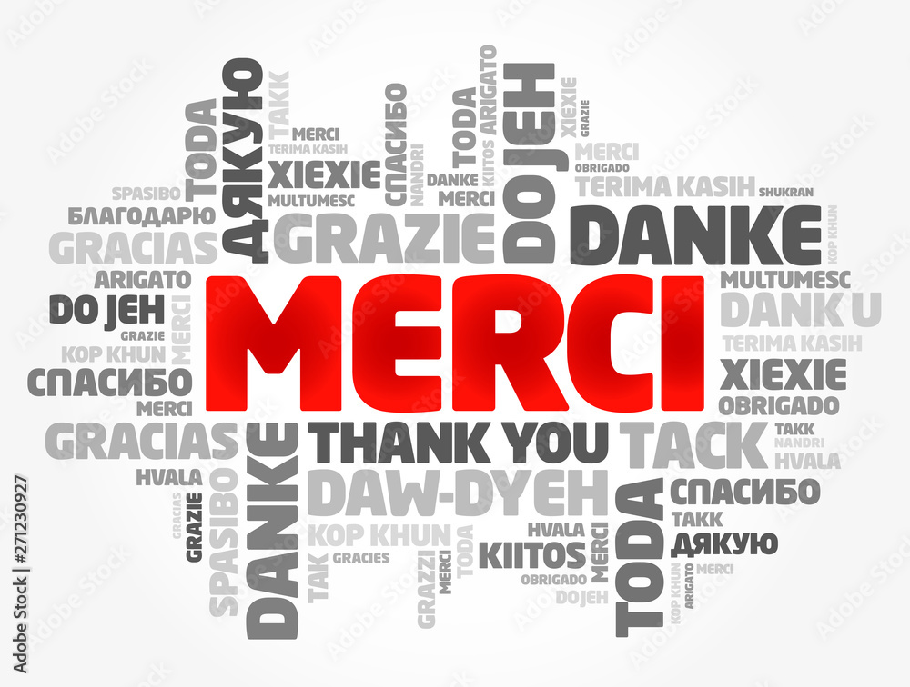 Merci (Thank You in French) word cloud in different languages Merci (Thank You in French) word cloud in different languages