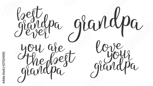 Modern Calligraphy Ink Of Word Grandpa Vector. Stylish Typography Inscription With Different Handwritten Latin Letters Best Grandpa Ever Love Elegance Decoration. Text Flat Illustration
