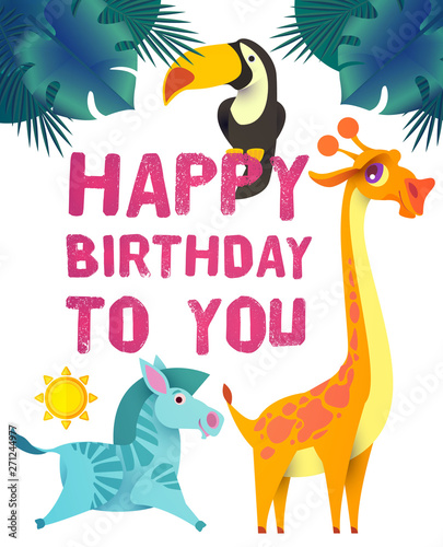 Happy Birthday Children Event. Tropic and Exotic Party  Cute Animals.