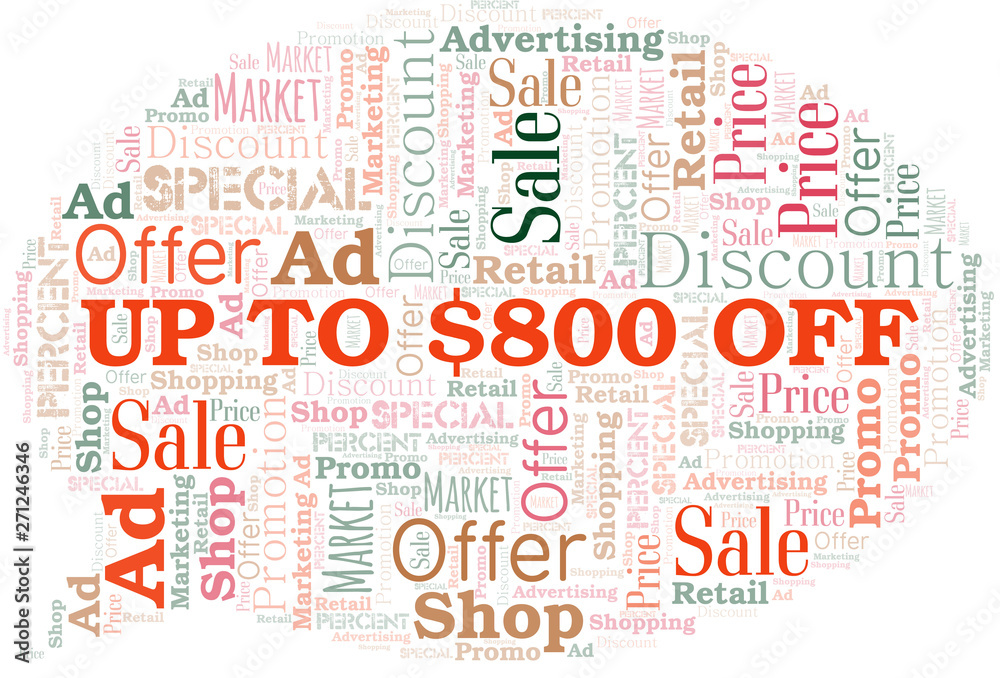 Up To $800 Off word cloud. Wordcloud made with text only.