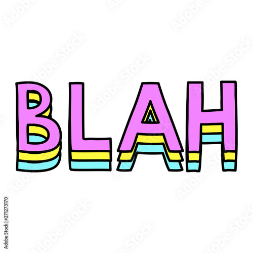 Blah cool teenager word hand drawn