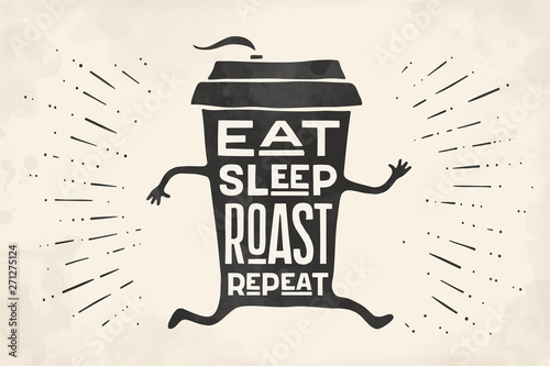 Cup of coffee. Poster coffee cup with hand drawn lettering