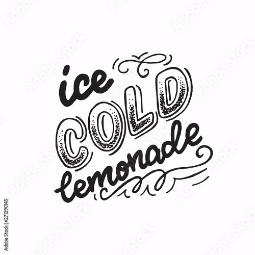 Ice Cold Lemonade hand lettering inscription