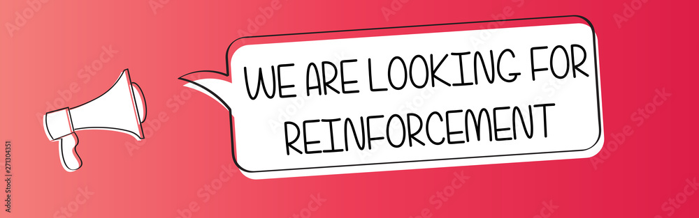 Megaphone with speech bubble - We are looking for reinforcement Megaphone with speech bubble - We are looking for reinforcement