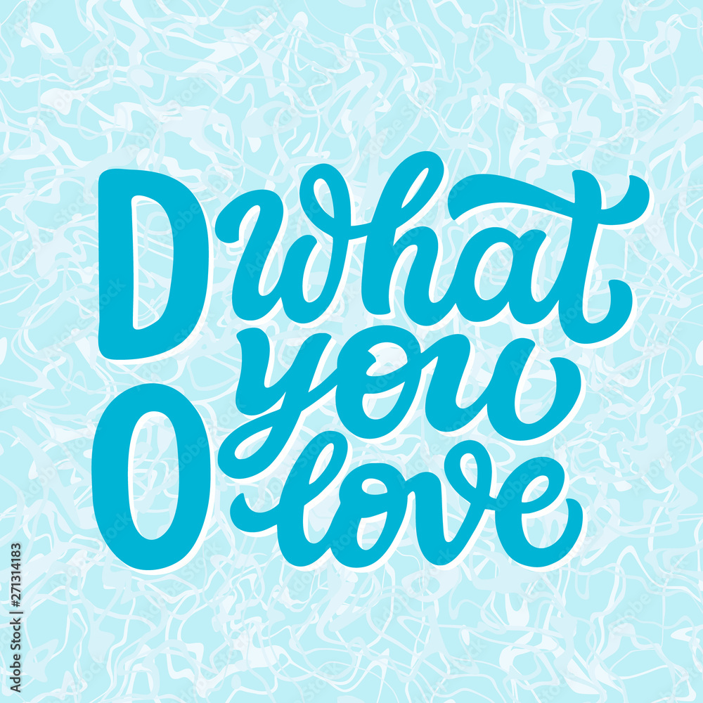 Do what you love typography