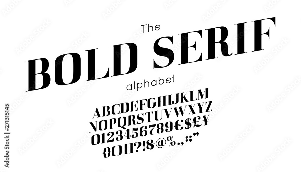 Classic vector bold serif font and alphabet. Vintage abc, elegant english letters and numbers