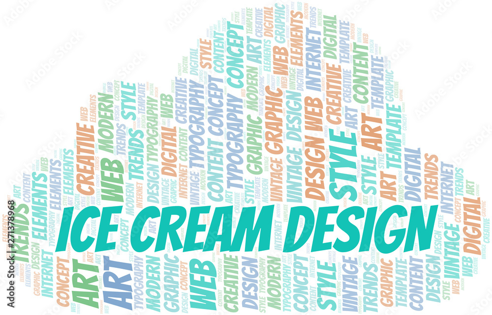 Obraz premium Ice Cream Design word cloud. Wordcloud made with text only.