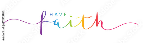 HAVE FAITH rainbow brush calligraphy banner