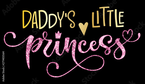 Daddy's little princess quote. Hand drawn modern calligraphy baby shower lettering logo phrase.