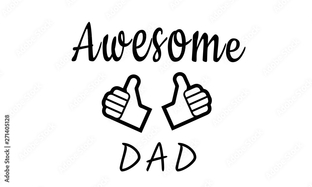Happy Fathers Day, typography for print or use as poster, card, flyer or T shirt design Happy Fathers Day, typography for print or use as poster, card, flyer or T shirt design