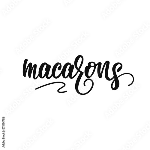 Macarons lettering design. Vector illustration.