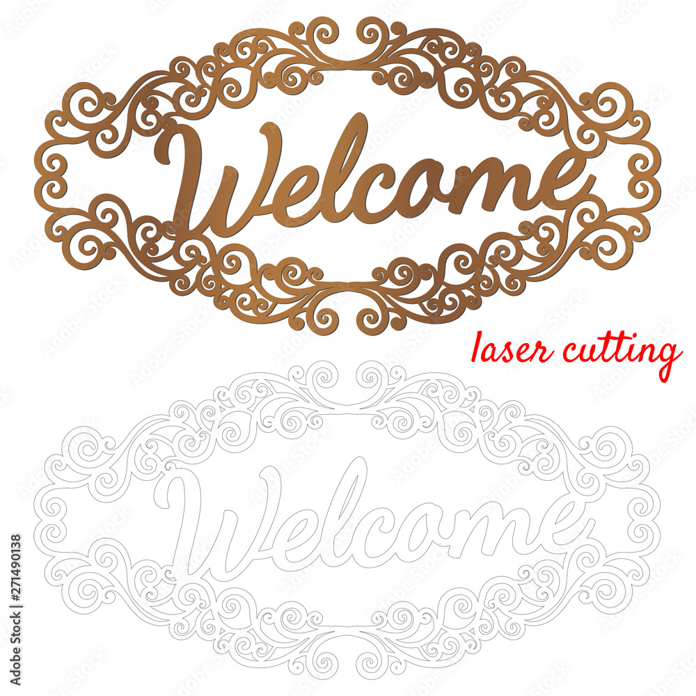 Welcome. Sign for home or office. Template laser cutting machine for wood or metal. Welcome phrase for your design. Laser cut design element. Vector ornamental decorative frame. Elegant decoration. Welcome. Sign for home or office. Template laser cutting machine for wood or metal. Welcome phrase for your design. Laser cut design element. Vector ornamental decorative frame. Elegant decoration.