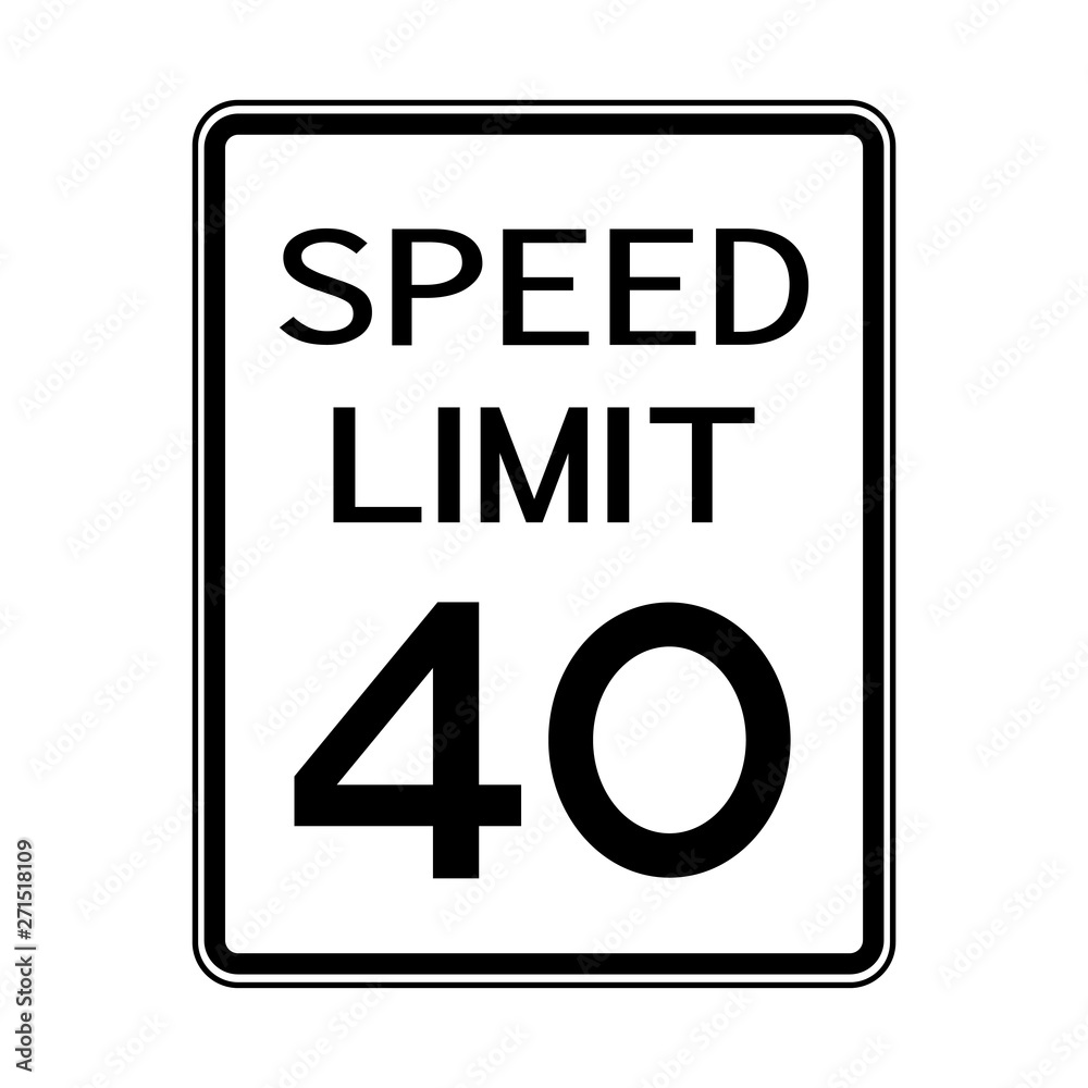 USA Road Traffic Transportation Sign: Speed Limit 40 On White Background,Vector Illustration USA Road Traffic Transportation Sign: Speed Limit 40 On White Background,Vector Illustration