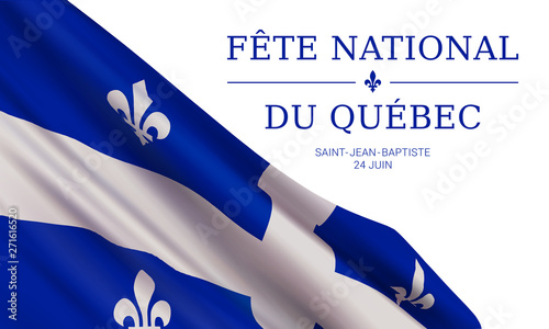 Vector banner design template with flag of Quebec province and text on white background. Translation from French: Happy Quebec Day! June 24th. Saint Jean Baptist. Canada.