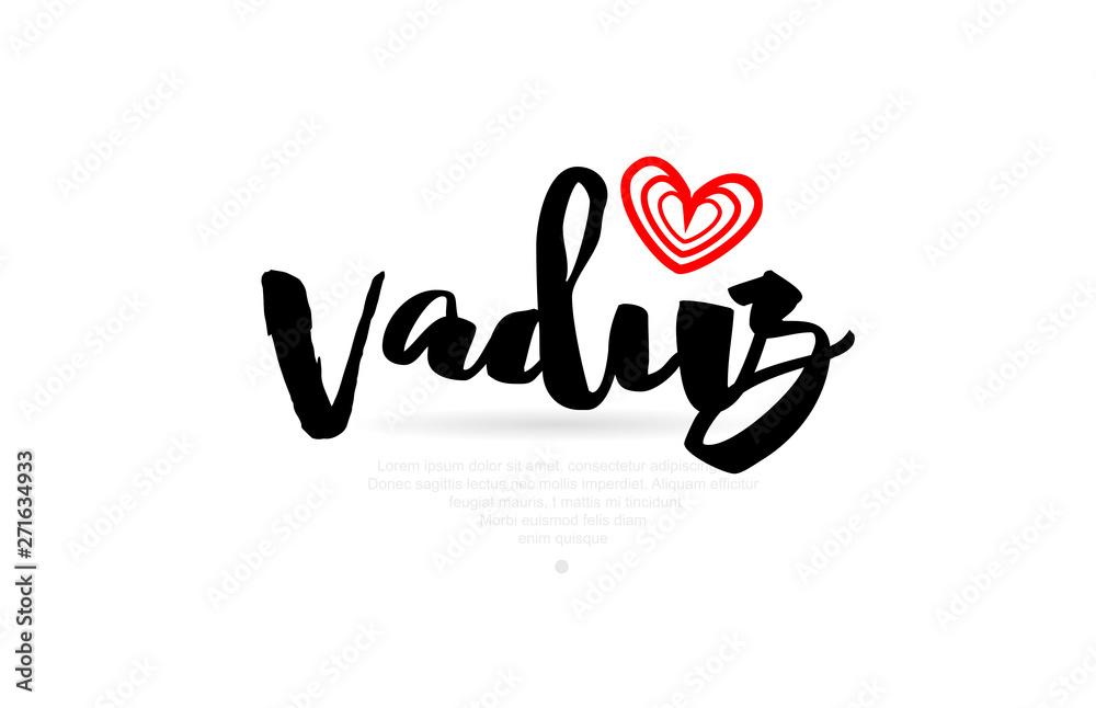Vaduz city with red heart design for typography and logo design Vaduz city with red heart design for typography and logo design