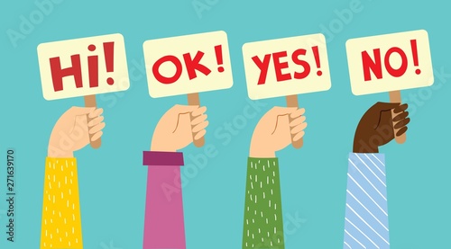 Hands hold banner with Hi! Ok! Yes! No! messages. Modern concept for web banners, web sites, infographics. Creative flat design vector illustration 