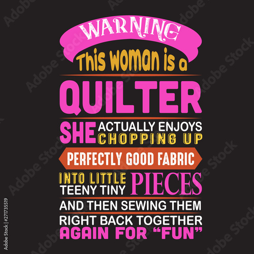 Sewing Quote and saying quote good for print design.