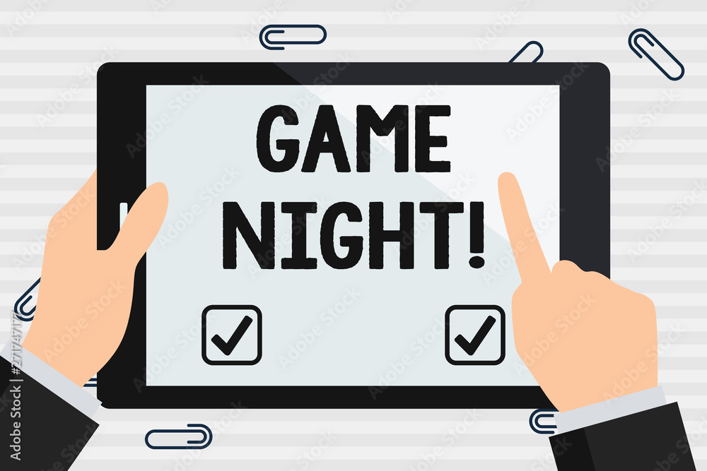Handwriting text Game Night. Conceptual photo usually its called on adult play dates like poker with friends Hand Holding Pointing Touching Blank Rectangular Color Tablet White Screen Handwriting text Game Night. Conceptual photo usually its called on adult play dates like poker with friends Hand Holding Pointing Touching Blank Rectangular Color Tablet White Screen