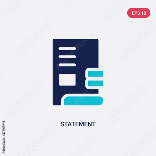 two color statement vector icon from ethics concept. isolated blue statement vector sign symbol can be use for web, mobile and logo. eps 10