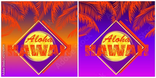 T-shirt prints variation with Aloha Hawaii lettering, coconut orange palm leaves and yellow sun on sunset and night background