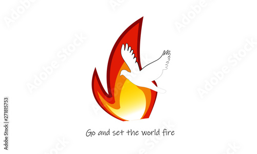 Pentecost Sunday, Go and set the world fire
