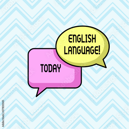 Handwriting text English Language. Conceptual photo third spoken native lang in world after Chinese and Spanish Pair of Overlapping Blank Speech Bubbles of Oval and Rectangular Shape