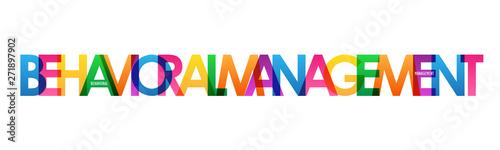 BEHAVIORAL MANAGEMENT rainbow vector typography concept banner
