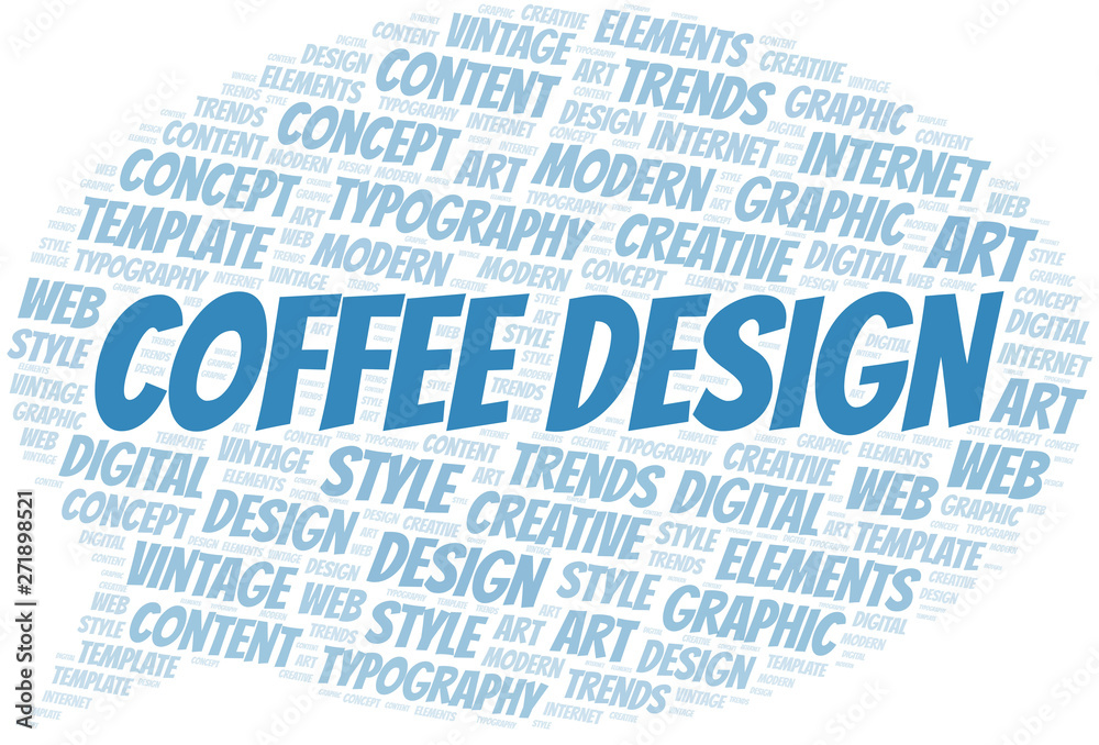 Coffee Design word cloud. Wordcloud made with text only. Coffee Design word cloud. Wordcloud made with text only.