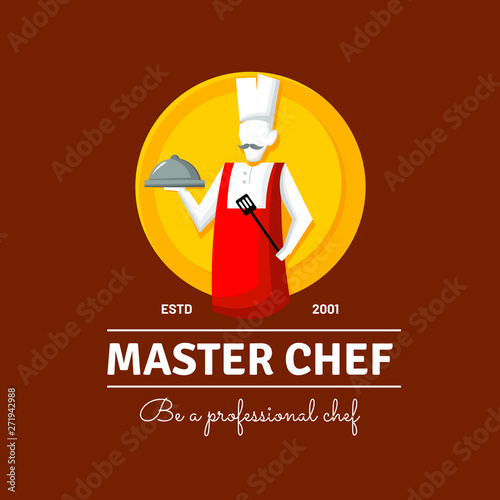 Be a Master Chef for cooking classes. Logo illustration mustache chef with hat, cloche and spatula in red apron. Logo with personality modern.