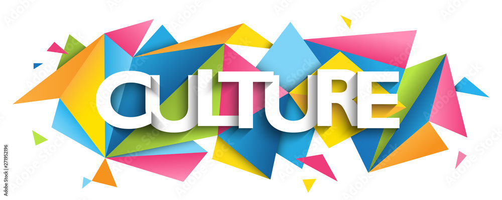 CULTURE typography banner on colorful triangles background - obrazy, fototapety, plakaty 